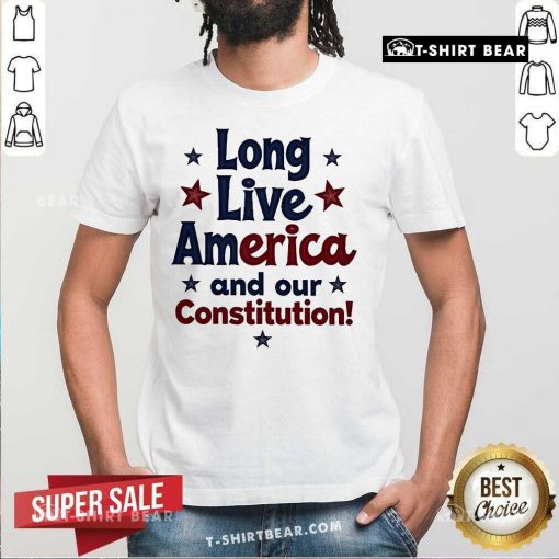 Official Long Live America And Our Constitution T-Shirt