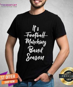 Official Marching Band Funny Band Not Football Season T-Shirt