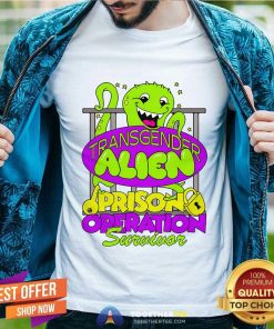 Official Transgender Alien Prison Operation Survivor T-Shirt