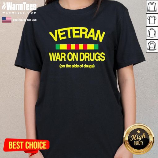 Official Veteran War On Drugs On The Side Of Drugs Ladies-Tee
