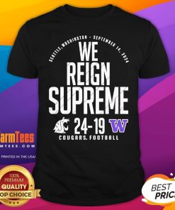 Official Washington State Cougars Football Vs Washington Huskies We Reign Supreme T-Shirt