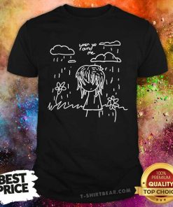 Official When You Found Me Nightcore T-Shirt