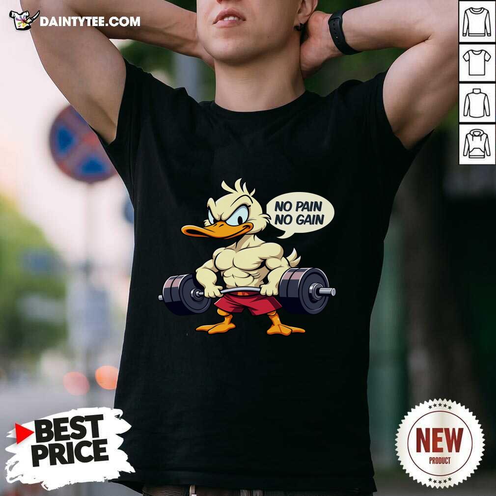 Shirt Original Buff Duck No Pain No Gain T-Shirt