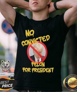 Original Chris Mowrey Wearing No Convicted Felon For Trump T-Shirt