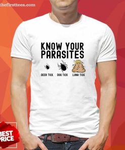 Original Know Your Parasites Anti Trump Tick T-Shirt