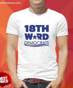 Original Lauren Rinaldi Wearing 18th Ward Democrats T-Shirt