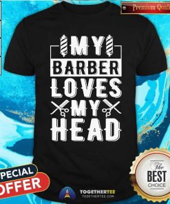 Original Summerhays Bros My Barber Loves My Head T-Shirt
