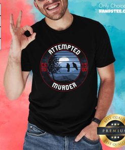Premium Attempted Murder Crows Estd 1500 T-Shirt
