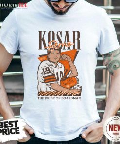 Premium Bernie Kosar The Pride Of Boardman T-Shirt