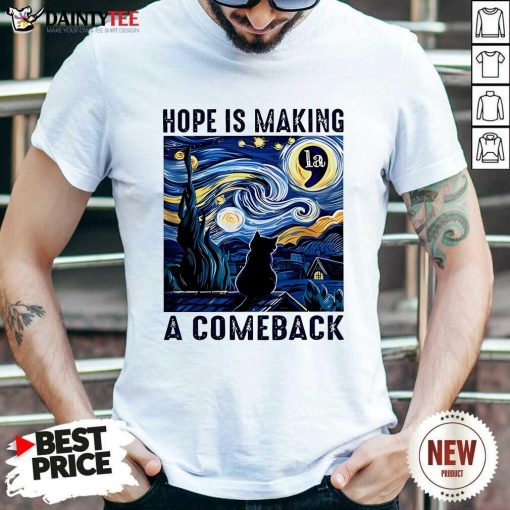 Premium Cat Kamala Harris Hope Is Making A Comeback Starry Night T-Shirt