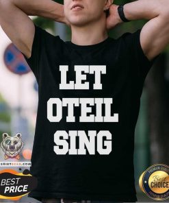 Premium Dr. Jaime Friedman Wearing Let Oteil Sing T-Shirt