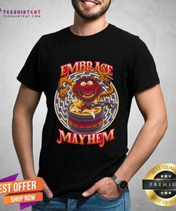 Premium Embrace Mayhem T-Shirt
