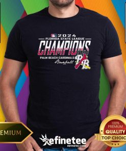 Premium Palm Beach Cardinals 2024 Florida State League Champions T-Shirt