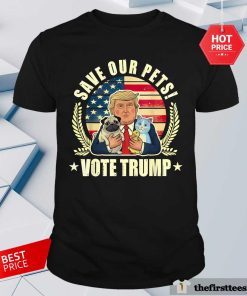 Premium Save Our Pets Vote For Trump 2024 T-Shirt