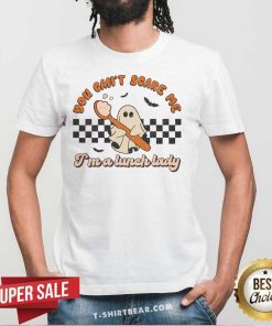Premium You Can't Scare Me I'm A Lunch Lady T-Shirt