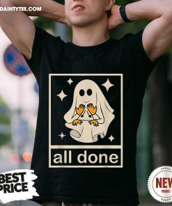 Pretty All Done Sign Language Speech Pathology Ghost Fall Halloween T-Shirt