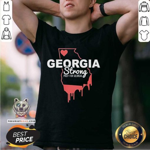 Pretty Georgia Strong Pray For Georgia T-Shirt