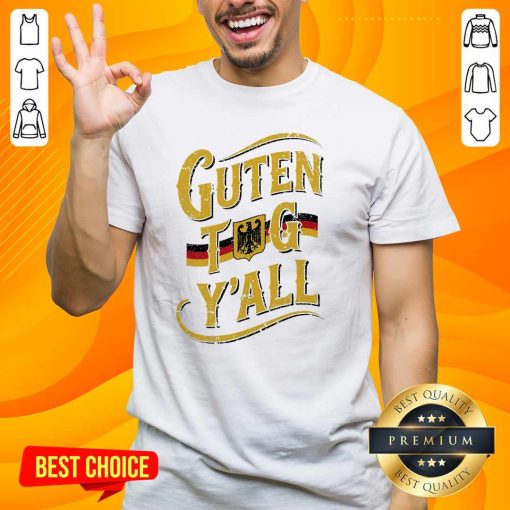 Pretty Guten Tag Y'all German Flag Oktoberfest T-Shirt