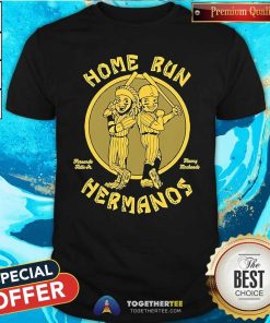 Pretty Home Run Hermanos Fernando Tatis Jr And Manny Machado T-Shirt
