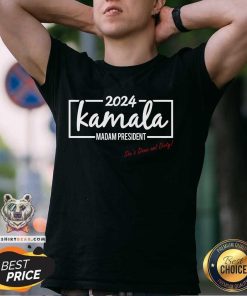 Pretty Kamala 2024 She Is Down And Dirty T-Shirt