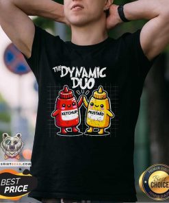 Pretty Ketchup Mustard The Dynamic Duo Best Friends T-Shirt
