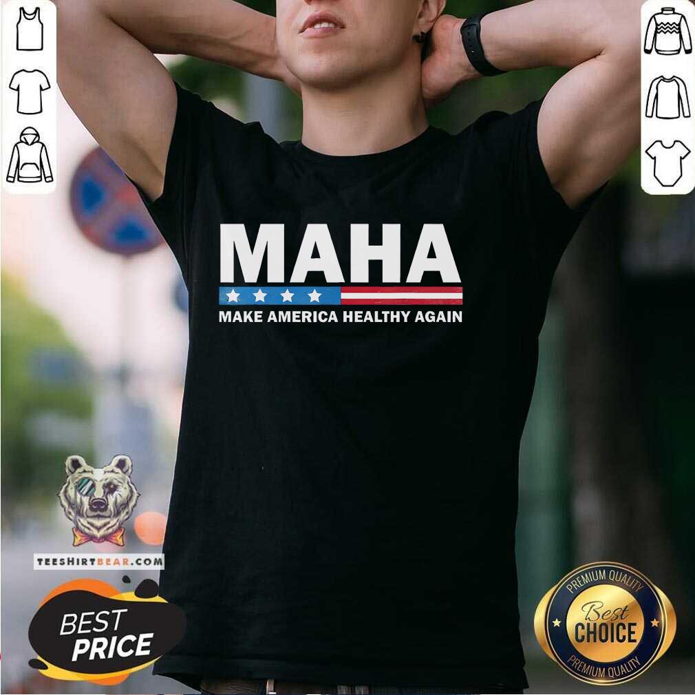 Shirt Pretty Maha Make America Healthy Again US Election T-Shirt