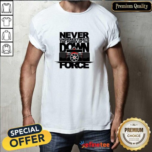 Pretty Never Downforce Empire III T-Shirt