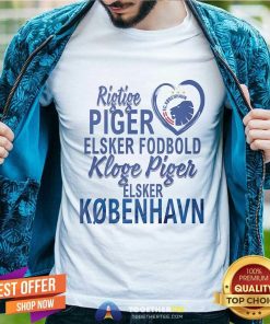 Pretty Real Women Love Football Smart Women Love Copenhagen FC T-Shirt