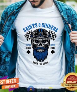 Pretty Saints And Sinners Since 2010 T-Shirt