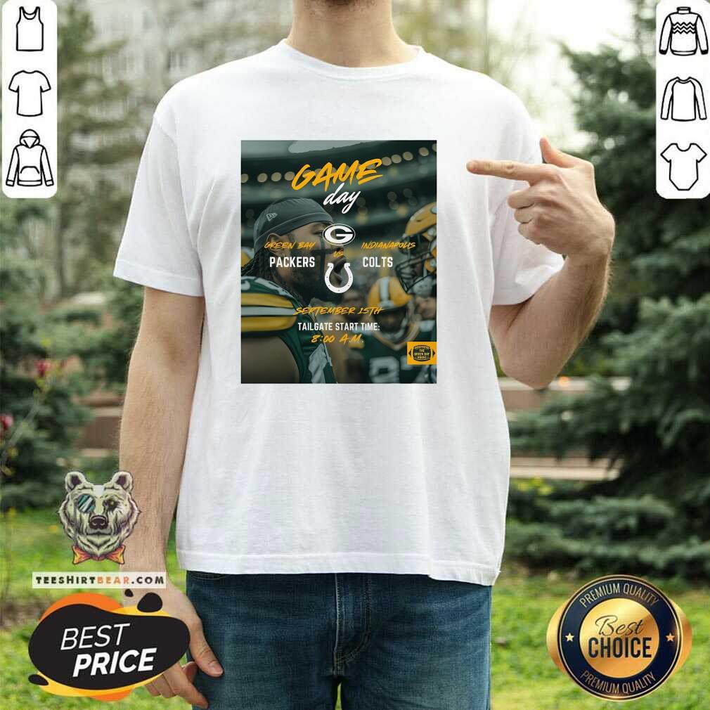 Shirt Top Gameday Green Bay Packers Vs Indianapolis Colts September 15th T-Shirt