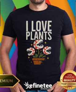 Top I Love Plants Piranha Plant Mario T-Shirt