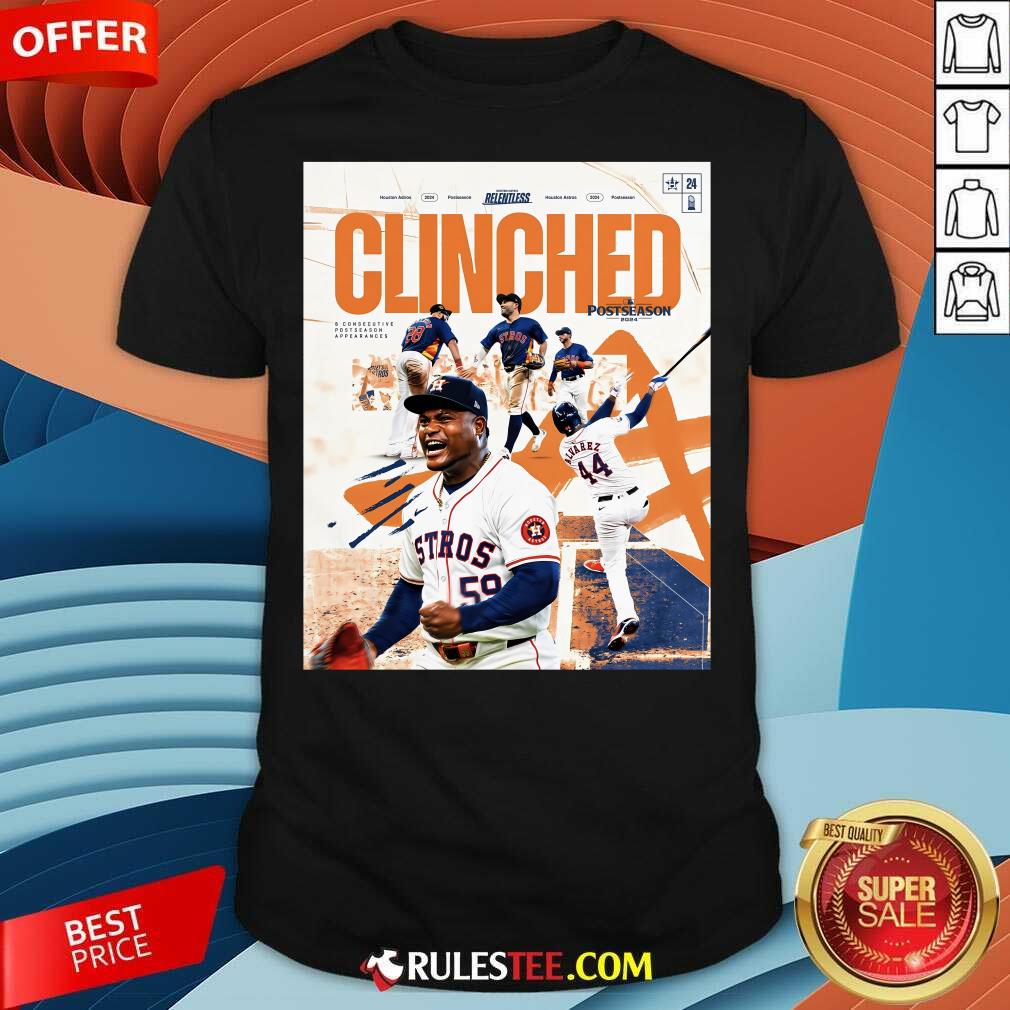 Shirt Top MLB Postseason 2024 Clinched Is Houston Astros T-Shirt