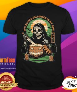 Top Reaper Halloween In My Soul T-Shirt