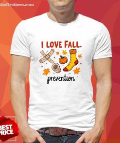 Top Retro I Love Fall Prevention T-Shirt