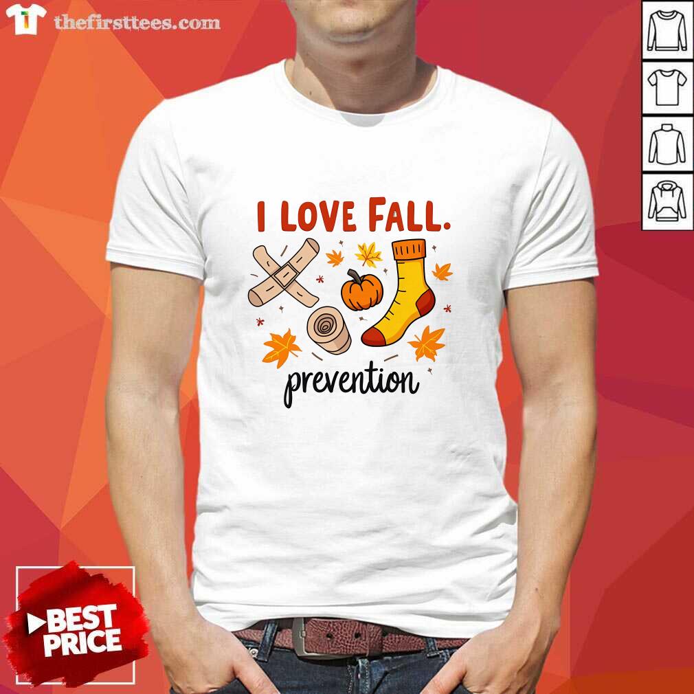 Shirt Top Retro I Love Fall Prevention T-Shirt