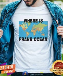Top Where Is Frank Ocean T-Shirt