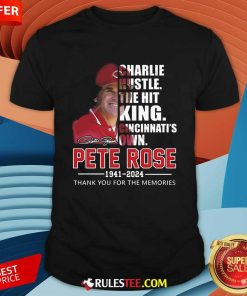 Awesome Charlie Cincinnati's Own Pete Rose Thank You For The Memories Signature T-Shirt