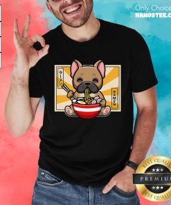 Awesome Cute French Bulldog Ramen T-Shirt