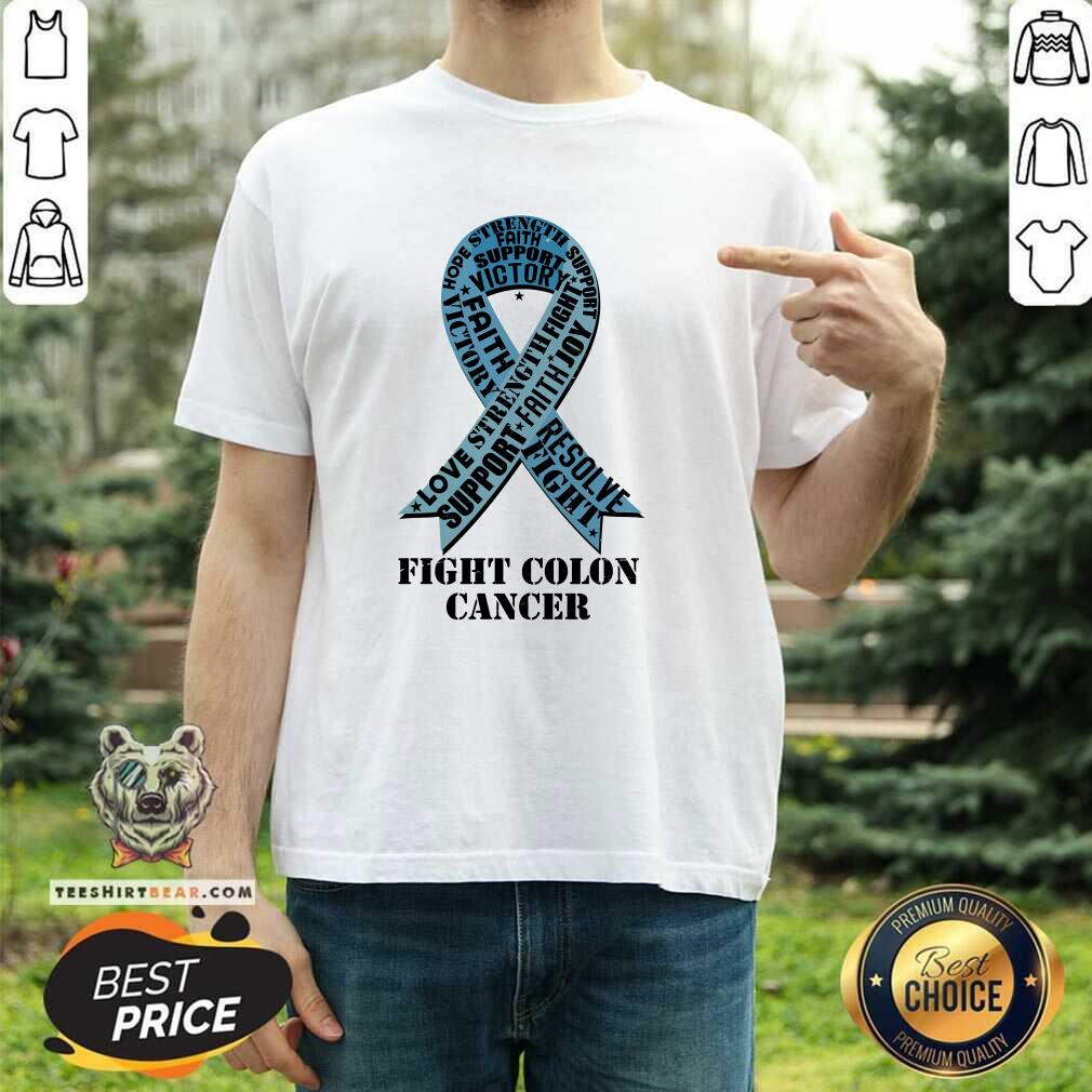 Shirt Awesome Fight Colon Cancer Resolve Support Faith Blue Ribbon T-Shirt