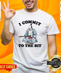 Awesome I Commit To The Bit T-Shirt