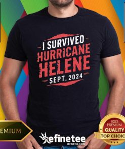 Awesome I Survived Hurricane Helene Sept 2024 T-Shirt