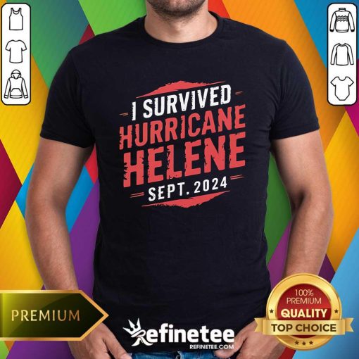 Awesome I Survived Hurricane Helene Sept 2024 T-Shirt