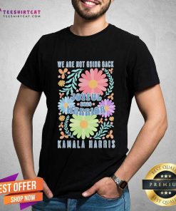 Awesome Joyful Warrior Kamala Harris Walz 2024 We're Not Going Back T-Shirt
