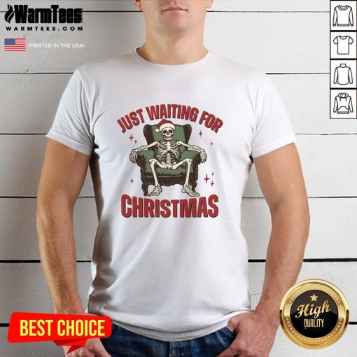 Awesome Just Waiting For Christmas Skeleton Holiday Season Xmas Holiday Santa Hat T-Shirt