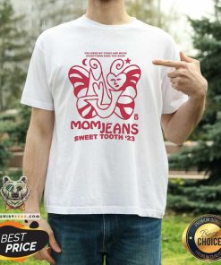Awesome Mom Jeans Sweet Tooth '23 You Were My Stars And Moon T-Shirt