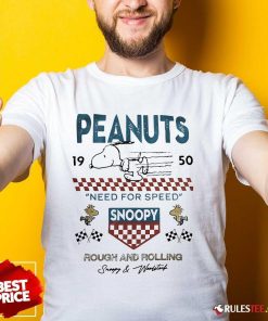 Awesome Peanuts Need For Speed Snoopy Rough And Rolling T-Shirt