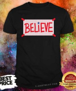 Awesome Philly Believe Philadelphia T-Shirt