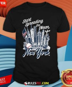 Awesome Start Spreading The News New York T-Shirt
