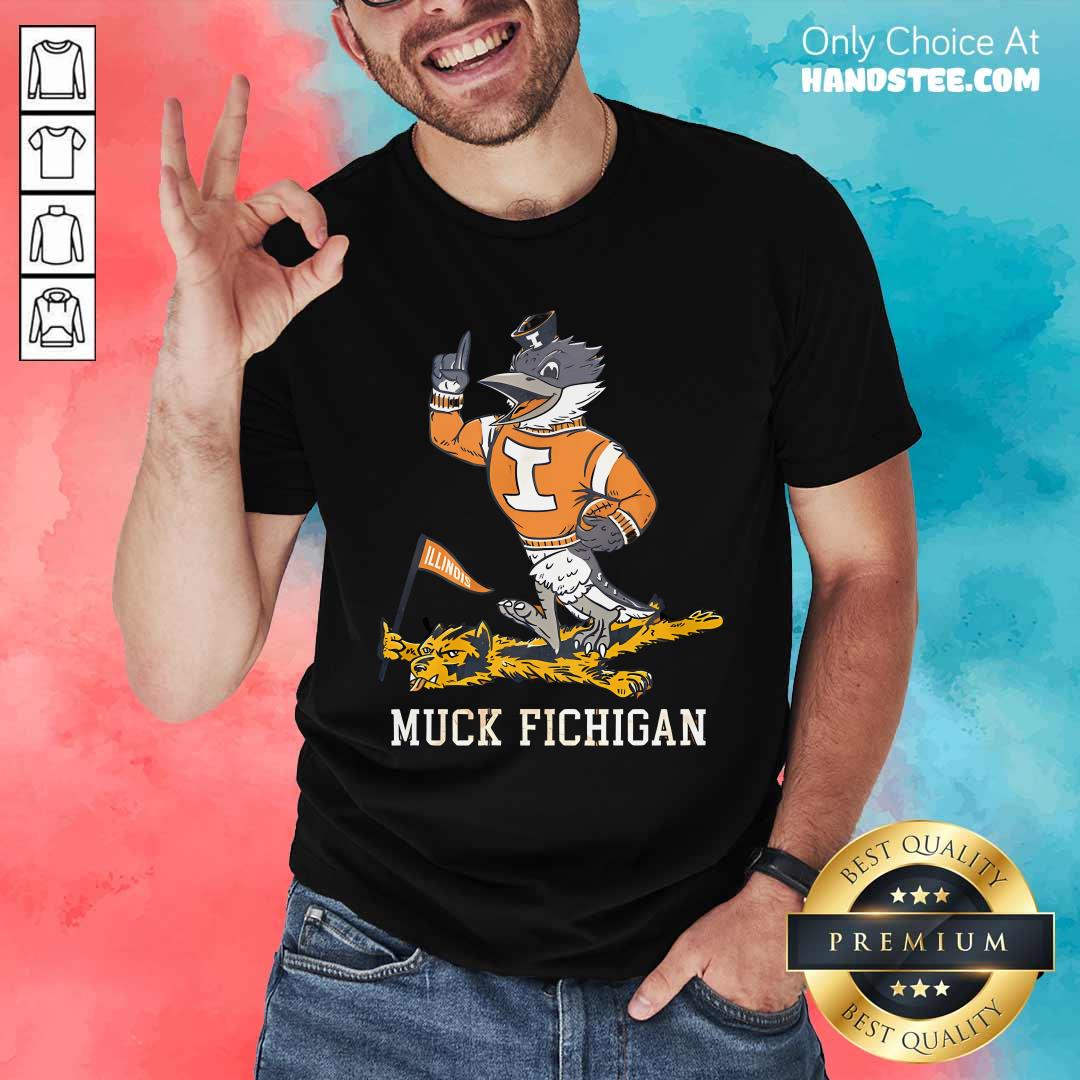 Shirt Awesome The Illinois Kingfisher Muck Fichigan T-Shirt