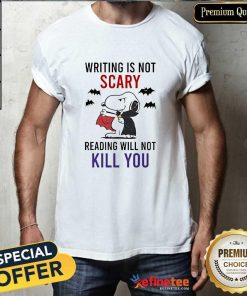 Awesome Writing Is Not Scary Reading Will Not Kill You Vampire Snoopy T-Shirt